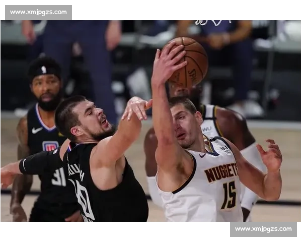 快船惊天逆转掘金之夜攻防觉醒书写季后赛经典篇章传奇一战定乾坤