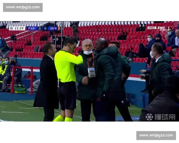 巴黎对阵伊斯坦布尔比赛中断引发反种族歧视全球关注足球界深刻反思