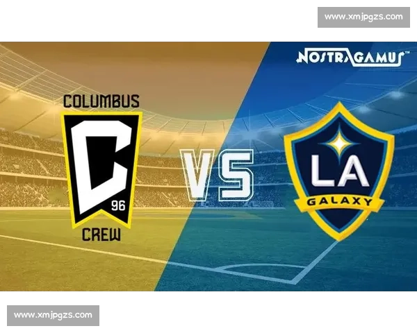 哥伦布机员迎战费城联合焦点对决谁能掌控东部走势关键之夜悬念拉满